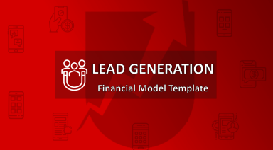 Lead Generation Financial Model Excel Template (Fully-Vetted and Ready-to-Use)