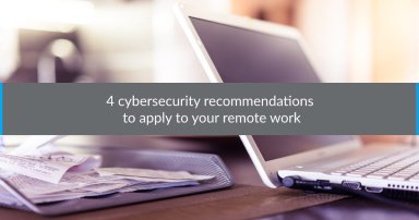 How to apply cybersecurity to your remote work