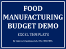Food Manufacturing Budget Excel Template Demo