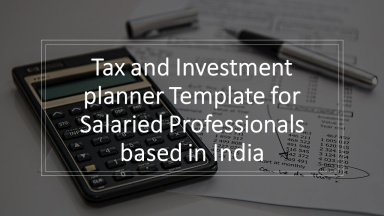Tax and Investment Planner Template (INDIA)