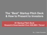 The Best Startup Investor Pitch Deck & How to Present to Angels & Venture Capitalists