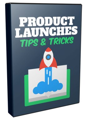 Product Launches Tips and Tricks