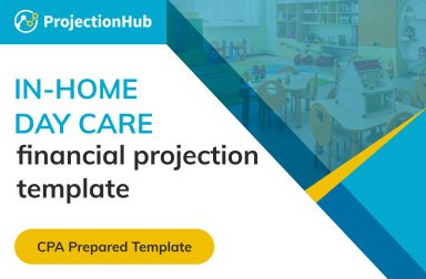 In-Home DayCare Financial Projection Template