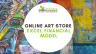 Online Art Store Excel Financial Model