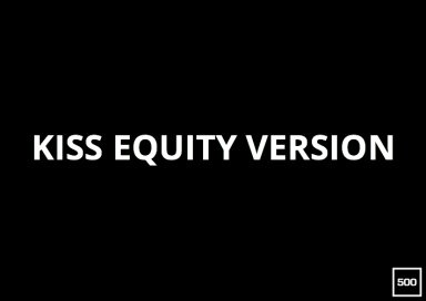 KISS Equity Version