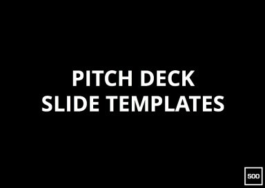 Pitch Deck Slide Templates