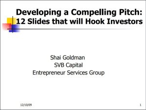 How to Develop a Compelling Pitch that will Hook Investors