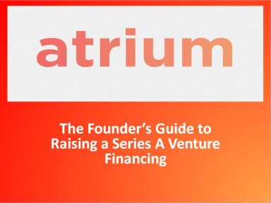How to Raise a Series A Venture Financing as a Founder
