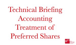 Technical Briefing: Preferred Shares: equity or a liability?