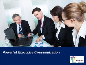 Powerful Executive Communication