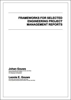Frameworks for Selected Engineering Project Management Reports