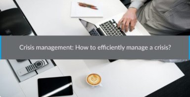 How to Efficiently Manage a Crisis
