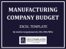 Manufacturing Company Budget Template