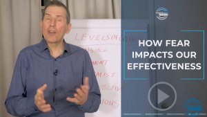 How Fear Impacts Our Effectiveness