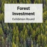 FMWC Exhibition Round #1 Forest Investment