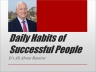 How to Become Successful Through Your Daily Habits