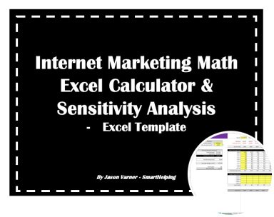 Internet Marketing Math: Excel Calculator and Sensitivity Analysis