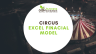 Circus Excel Financial Model Template
