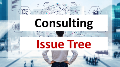 Issue Tree Examples (Management Consulting Techniques & Frameworks)
